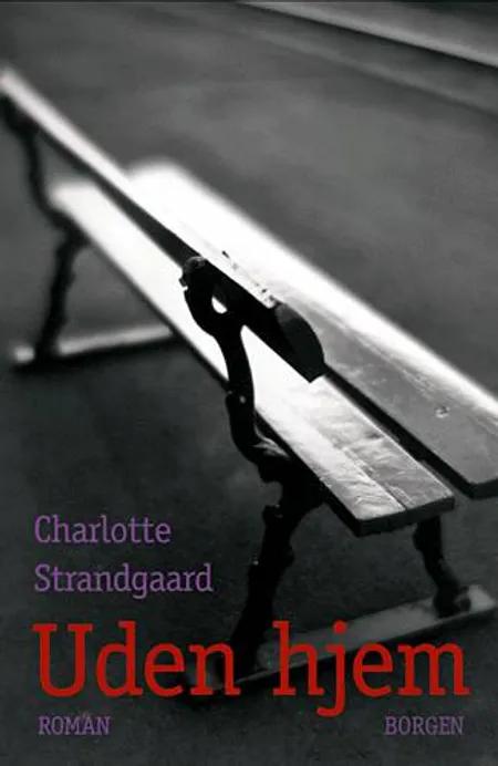 Uden hjem af Charlotte Strandgaard