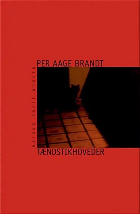Tændstikshoveder af Per Aage Brandt
