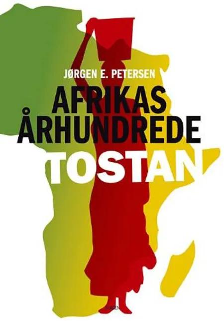 Afrikas århundrede - Tostan af Jørgen E. Petersen