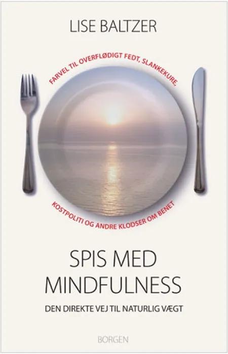 Spis med mindfulness af Lise Baltzer