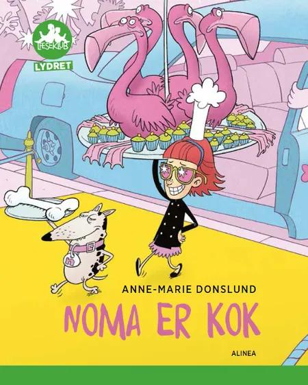 Noma er kok af Anne Donslund