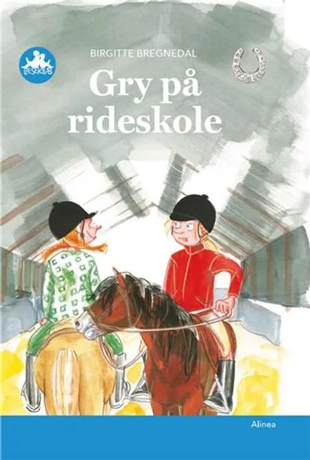 Gry på rideskole af Birgitte Bregnedal
