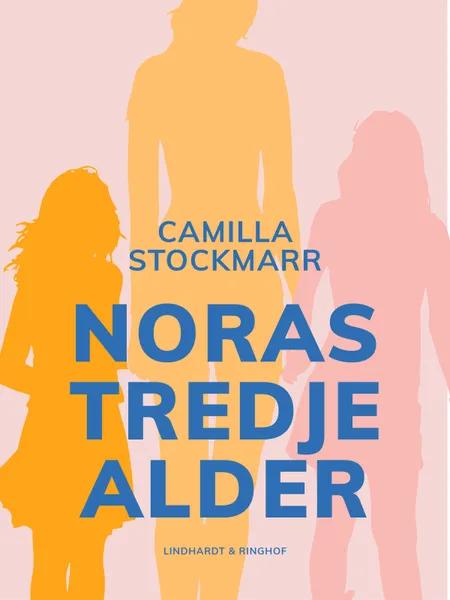 Noras tredje alder af Camilla Stockmarr