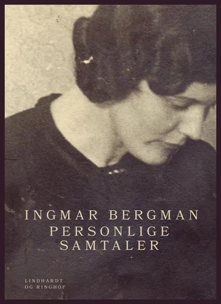 Personlige samtaler af Ingmar Bergman