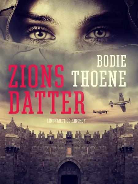 Zions datter af Bodie Thoene