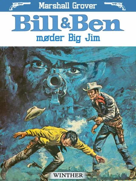 Bill og Ben møder Big Jim af Marshall Grover