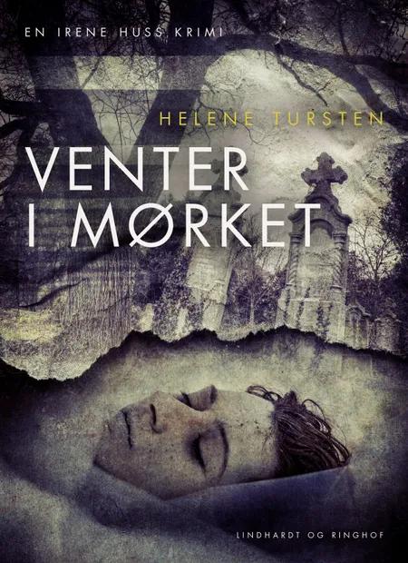 Venter i mørket af Helene Tursten