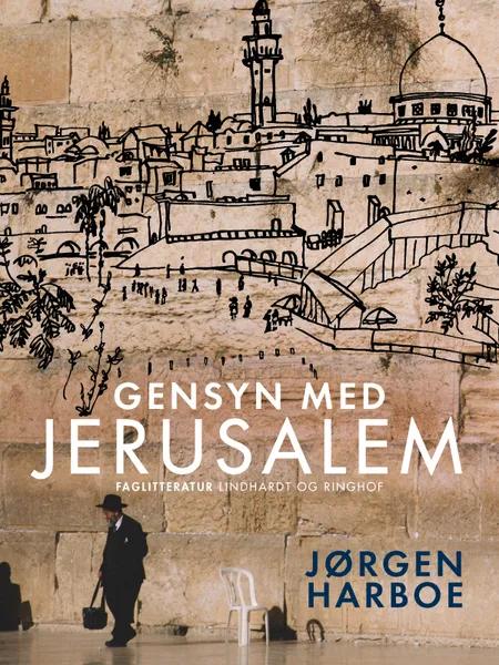 Gensyn med Jerusalem af Jørgen Harboe