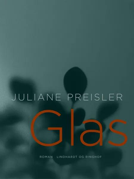 Glas af Juliane Preisler