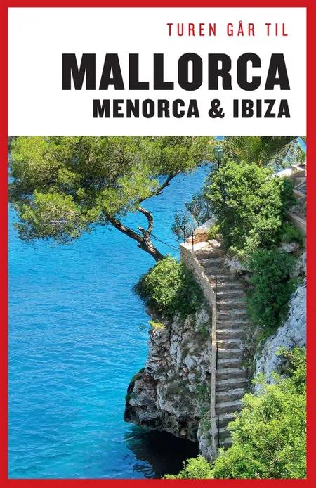 Turen går til Mallorca, Menorca & Ibiza af Jytte Flamsholt