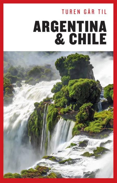 Turen går til Argentina & Chile af Rune V. Harritshøj
