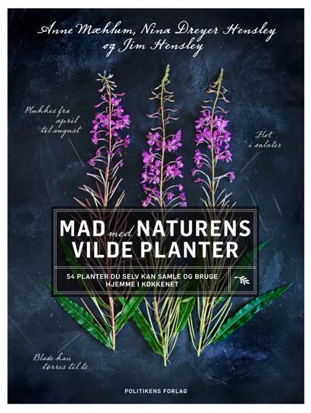 Mad med naturens vilde planter af Anne Mæhlum