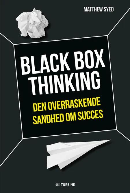 Black box thinking af Matthew Syed