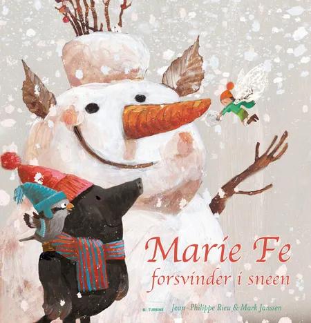 Marie Fe forsvinder i sneen af Jean-Philippe Rieu
