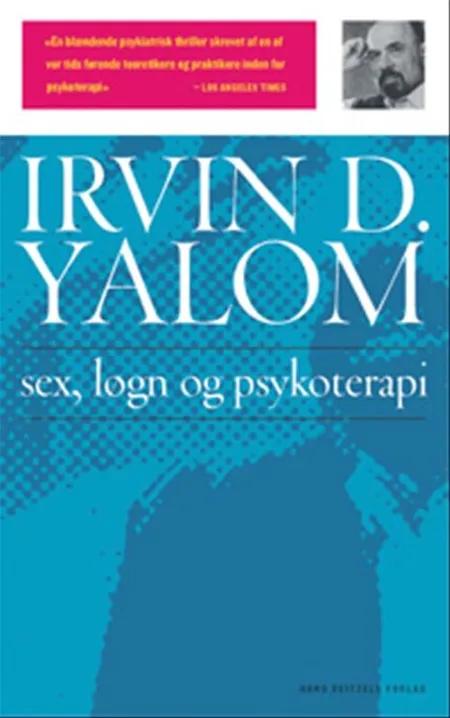 Sex, løgn og psykoterapi af Irvin D. Yalom