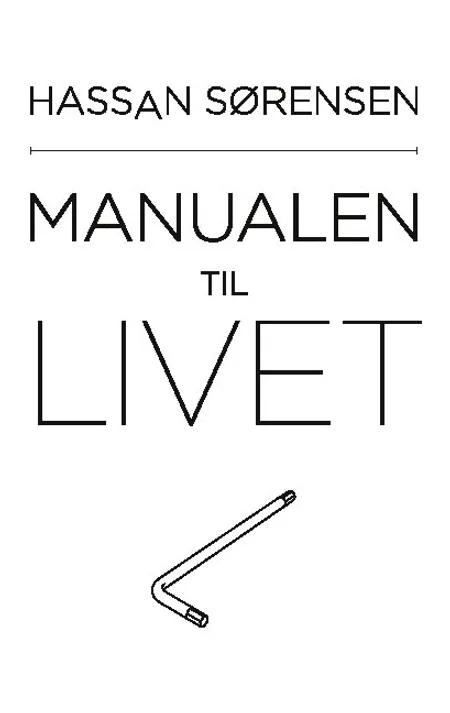 Manualen til livet af Hassan Sørensen