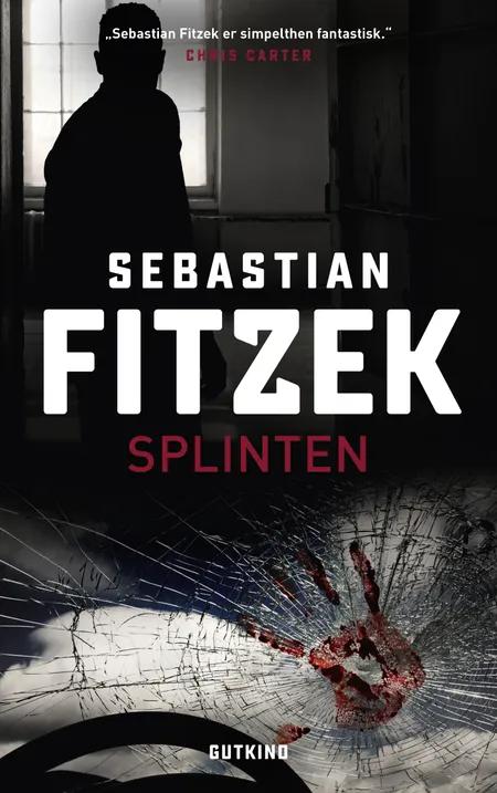 Splinten af Sebastian Fitzek