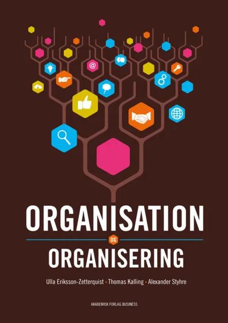 Organisation og organisering af Alexander Styhre