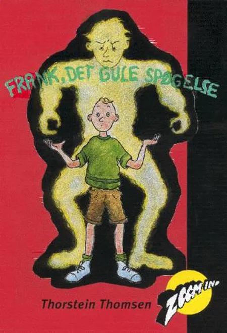 Frank, det gule spøgelse af Thorstein Thomsen