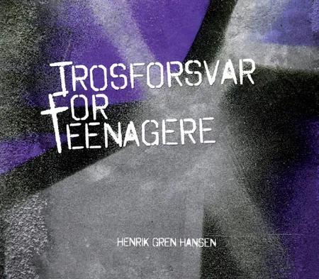 Trosforsvar for teenagere af Henrik Gren Hansen