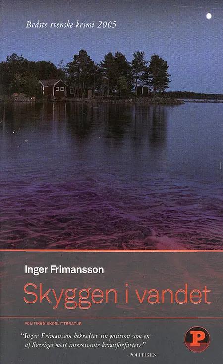 Skyggen i vandet af Inger Frimansson