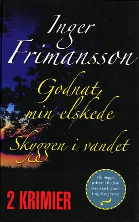 Godnat, min elskede af Inger Frimansson