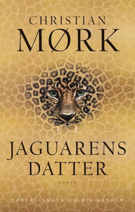 Jaguarens datter af Christian Mørk