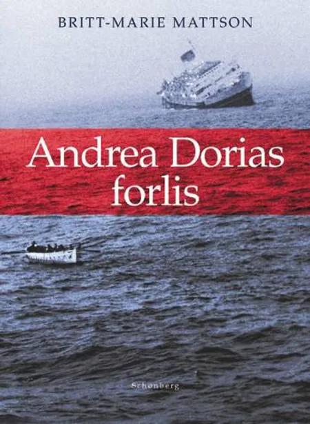 Andrea Dorias forlis af Britt-Marie Mattsson