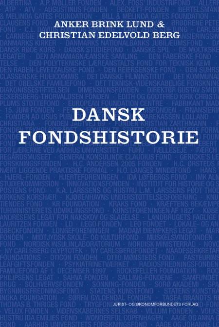 Dansk fondshistorie af Anker Brink Lund
