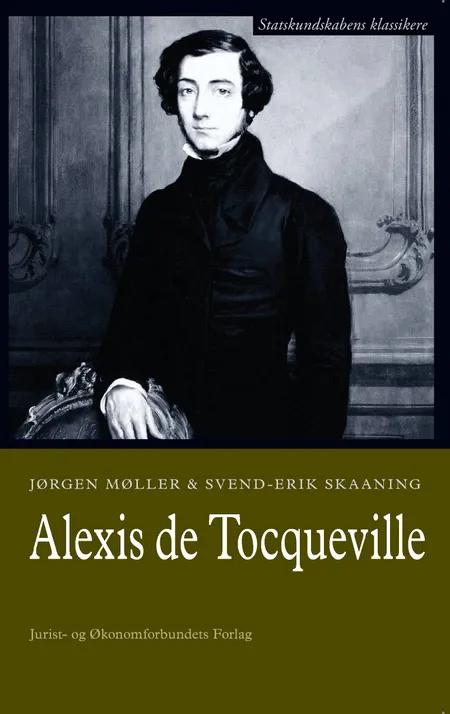 Alexis de Tocqueville af Jørgen Møller