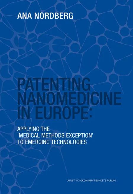 Patenting nanomedicine in Europe af Ana Nordberg