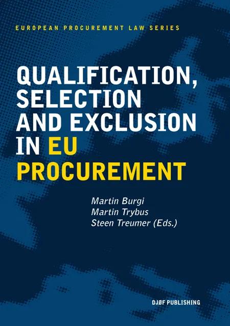 Qualification, selection, and exclusion in EU procurement af Martin Burgi