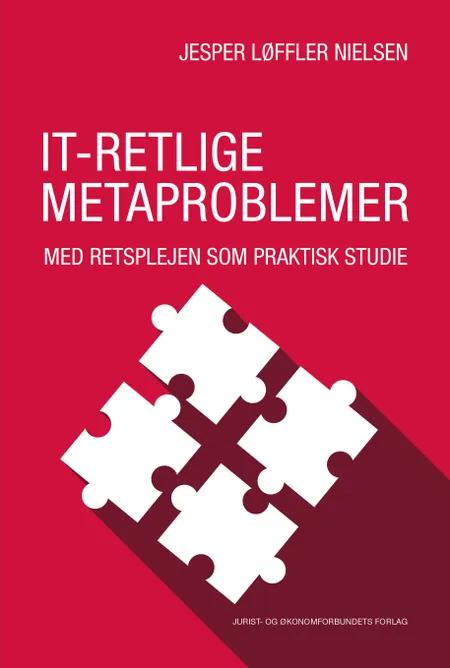 IT-retlige metaproblemer af Jesper Løffler Nielsen
