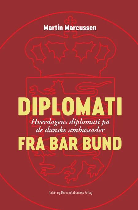 Diplomati fra bar bund af Martin Marcussen