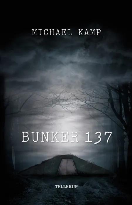 Bunker 137 af Michael Kamp