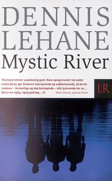 Mystic River af Dennis Lehane