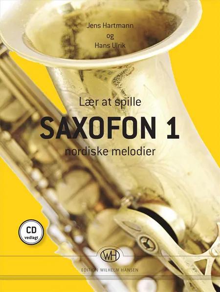 Lær at spille saxofon 1 af Jens Hartmann