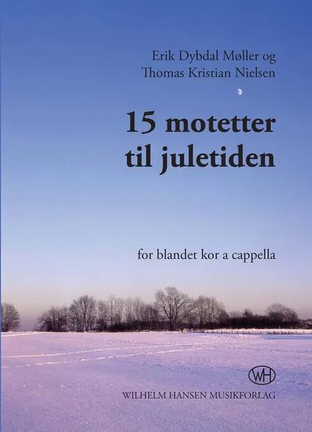 15 motetter til juletiden af Thomas Kristian Nielsen