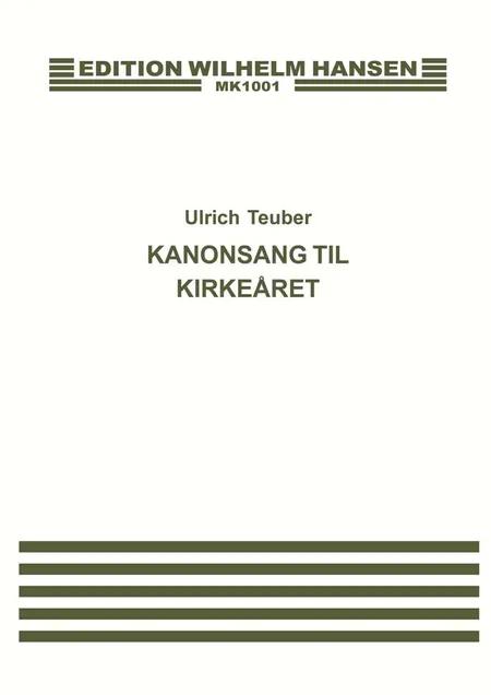 Kanonsang til kirkeåret af Ulrich Teuber