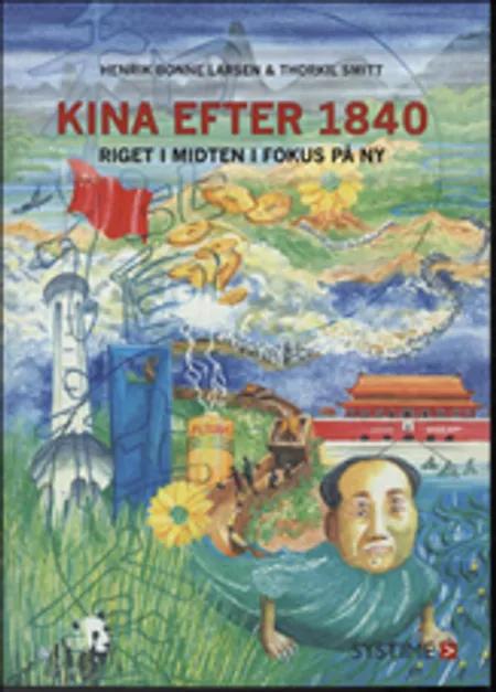 Kina efter 1840 af Henrik Bonne Larsen