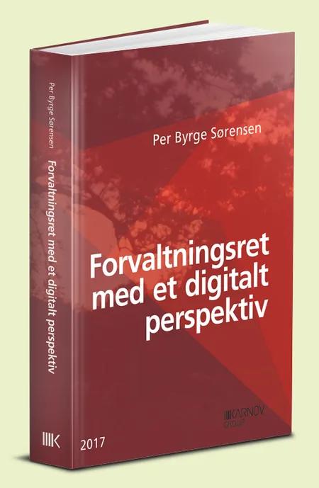 Forvaltningsret med et digitalt perspektiv af Per Byrge Sørensen