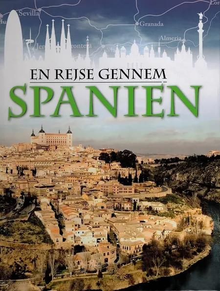 En rejse gennem Spanien af Anita Ganeri