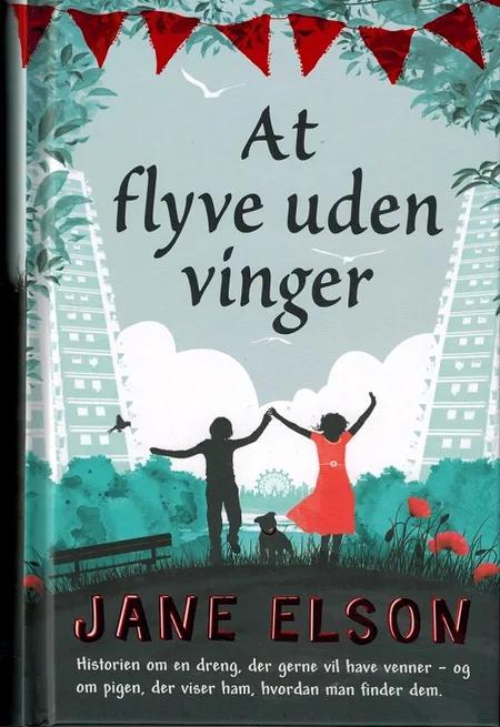 At flyve uden vinger af Jane Elson