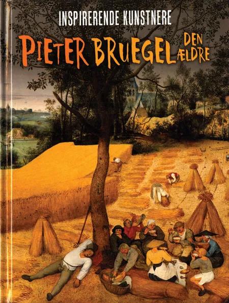 Pieter Bruegel den ældre af Paul Rockett