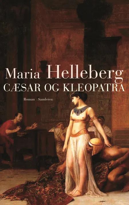 Cæsar og Kleopatra af Maria Helleberg