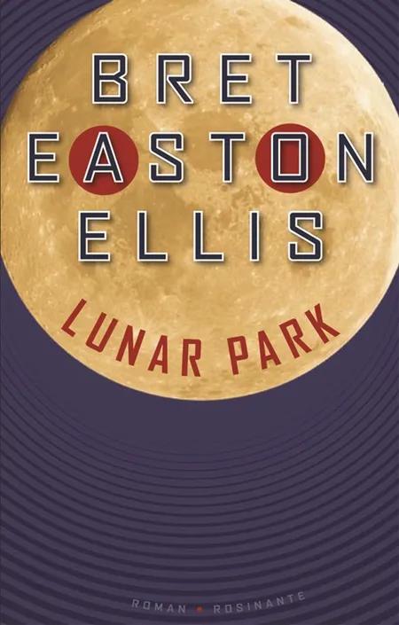 Lunar Park af Bret Easton Ellis