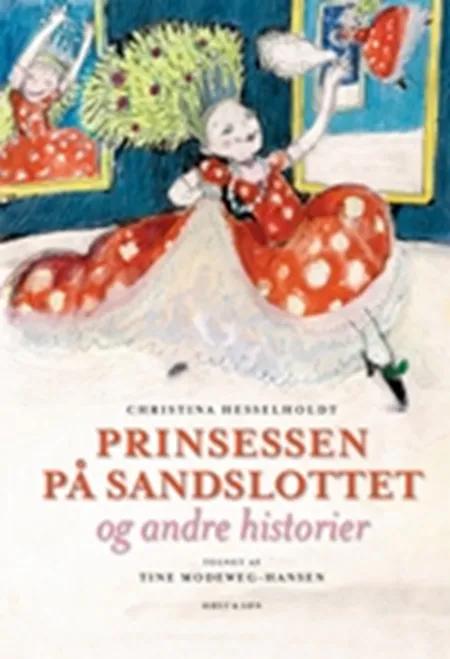 Prinsessen på sandslottet og andre historier af Christina Hesselholdt