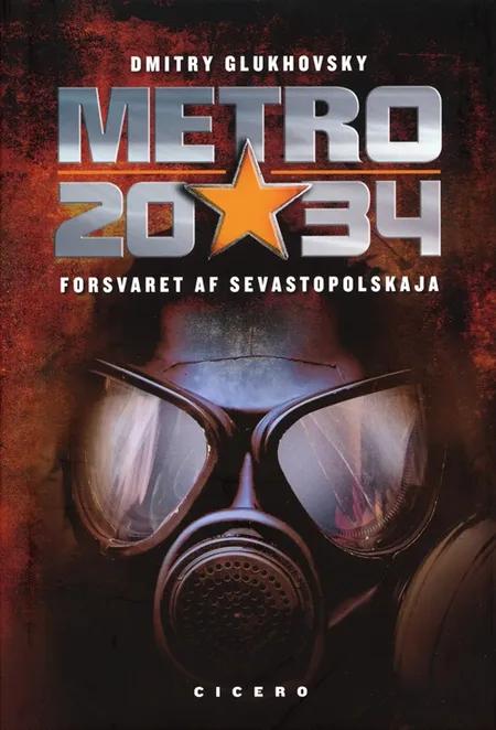 Metro 2034 af Dmitry Glukhovsky