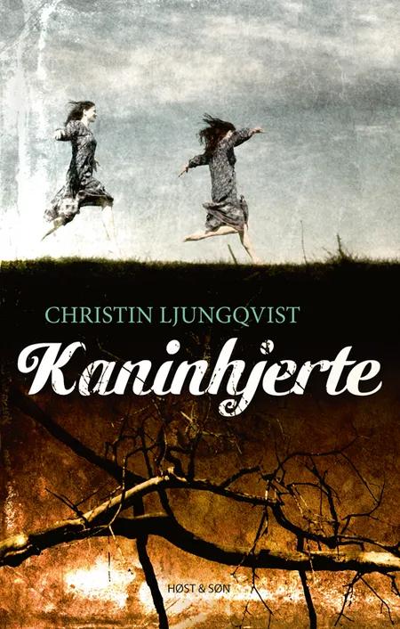 Kaninhjerte af Christin Ljungqvist