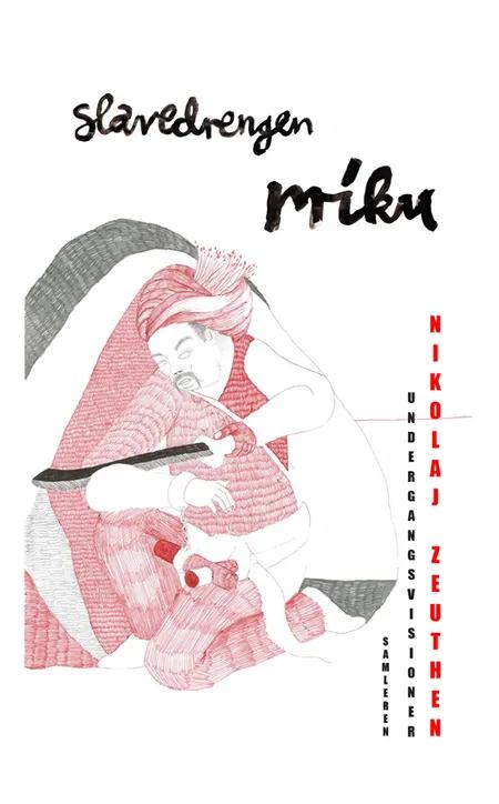 Slavedrengen Miku af Nikolaj Zeuthen